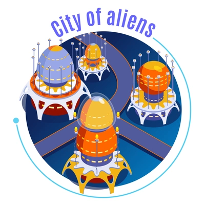 Round isometric aliens composition with city of aliens descriptions and different strange unusual buildings vector illustration