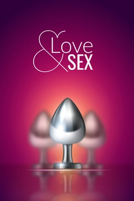 Adult toys poster with caption love and sex and realistic image of butt plug vector illustration