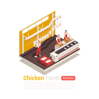 Poultry farm sustainable production chain isometric composition with slaughter house personnel cutting processing chicken meat vector illustration