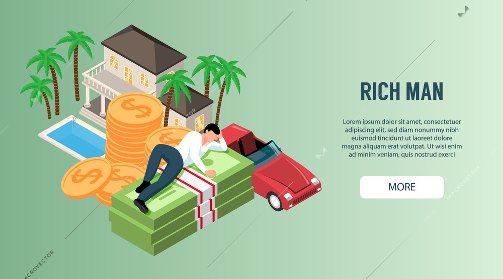 Rich man lying on pack of banknotes near expensive car and luxury villa with pool isometric vector illustration