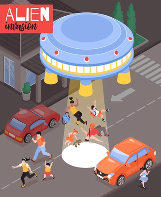 Alien invasion isometric poster with frightened people and flying saucer landed on city roadway vector illustration