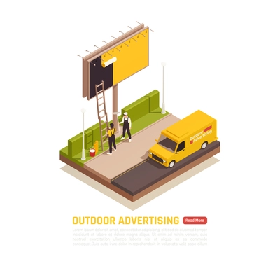 Outdoor advertisement isometric background with view of workers team with van sticking bills to advertising panel vector illustration