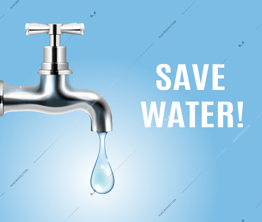 Save water advertising ecology concept background with drop of water coming out of tap realistic vector illustration