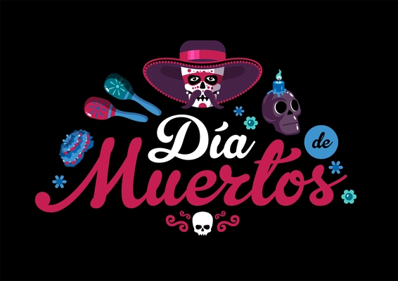 Day of dead mexican background with national festive accessories  and caption in spanish dia  muertos cartoon  vector illustration