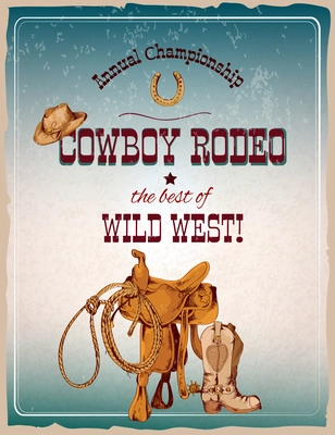 Wild west cowboy colored hand drawn rodeo poster vector illustration