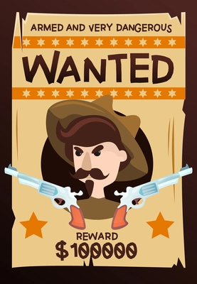 Armed and very dangerous wanted vintage poster with cowboy character gun and reward advertising cartoon vector illustration