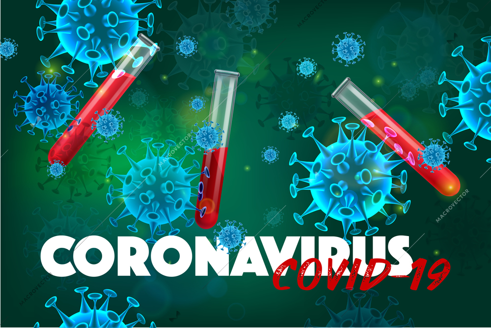 Realistic coronavirus background with text and test tubes full of blood with images of virus bacteria vector illustration