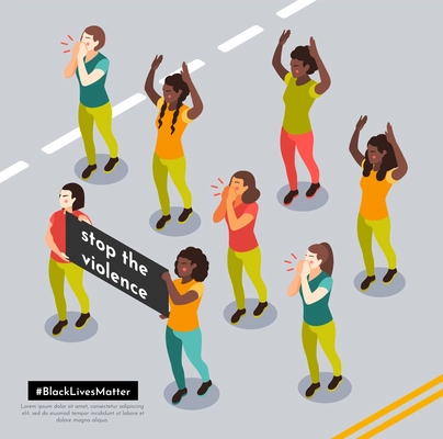 Black lives matter street demonstration with protesters shouting anti racial slogans holding banners isometric composition vector illustration