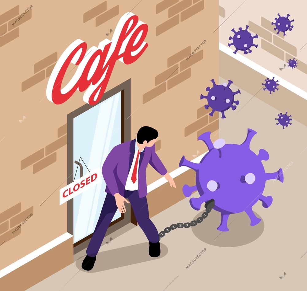 Isometric world financial crisis covid composition with view of closed cafe entrance with owner and virus vector illustration