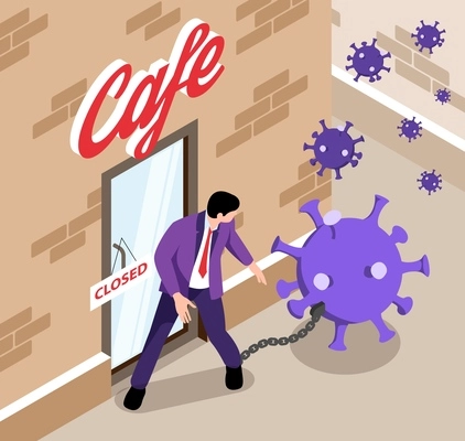 Isometric world financial crisis covid composition with view of closed cafe entrance with owner and virus vector illustration