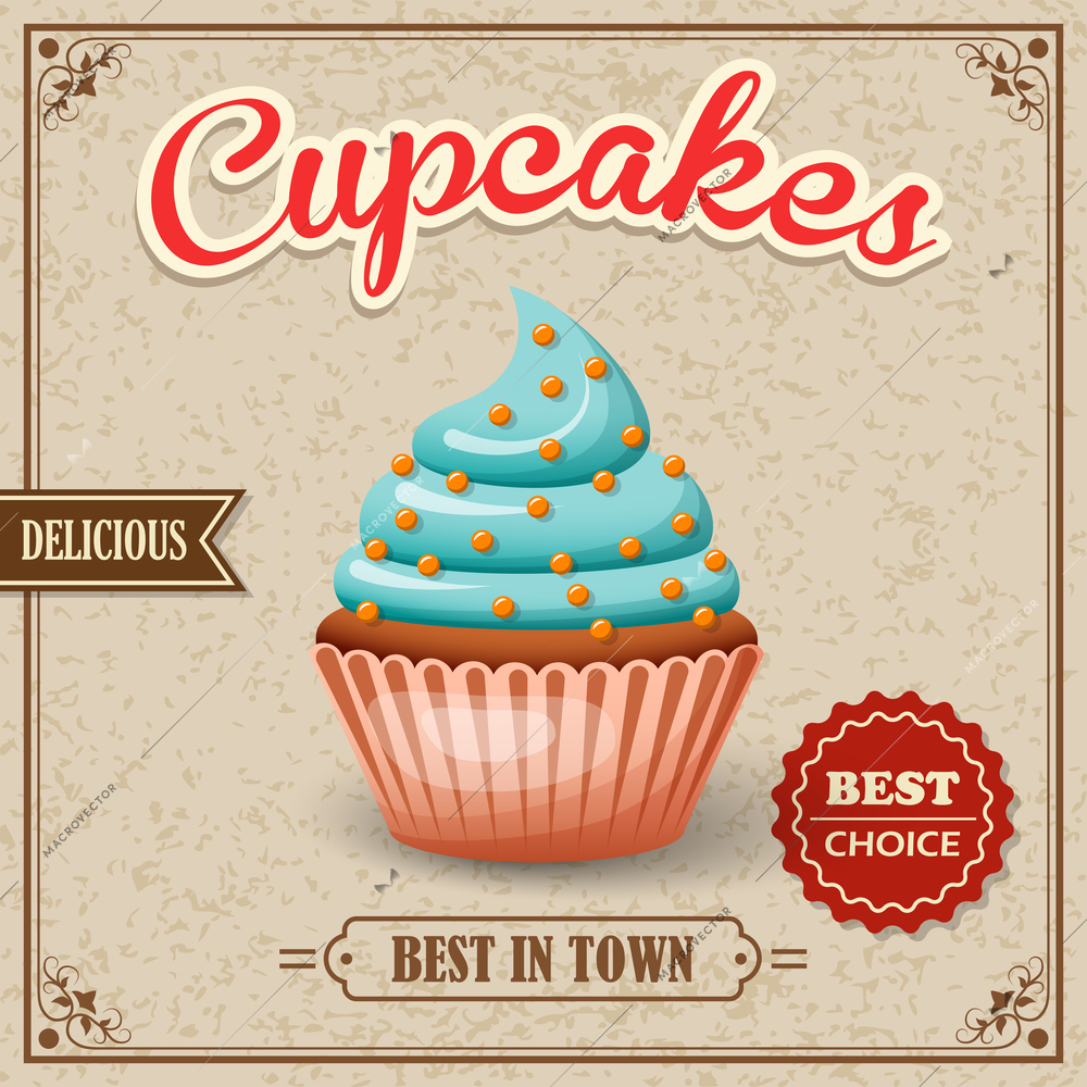 Sweet food dessert best in town cupcake on cafe retro poster vector illustration