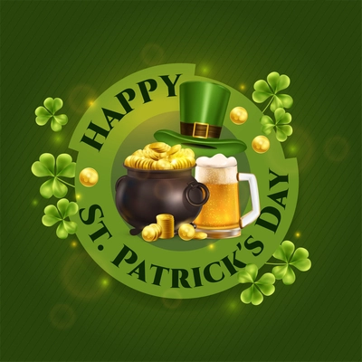 Realistic patrick day round composition with clover leaves and leprechauns hat with coins pot and beer vector illustration