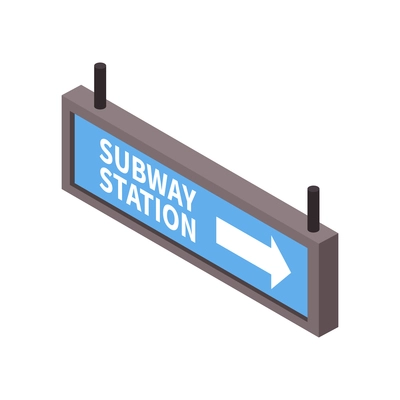 Subway station direction sign on white background isometric icon vector illustration