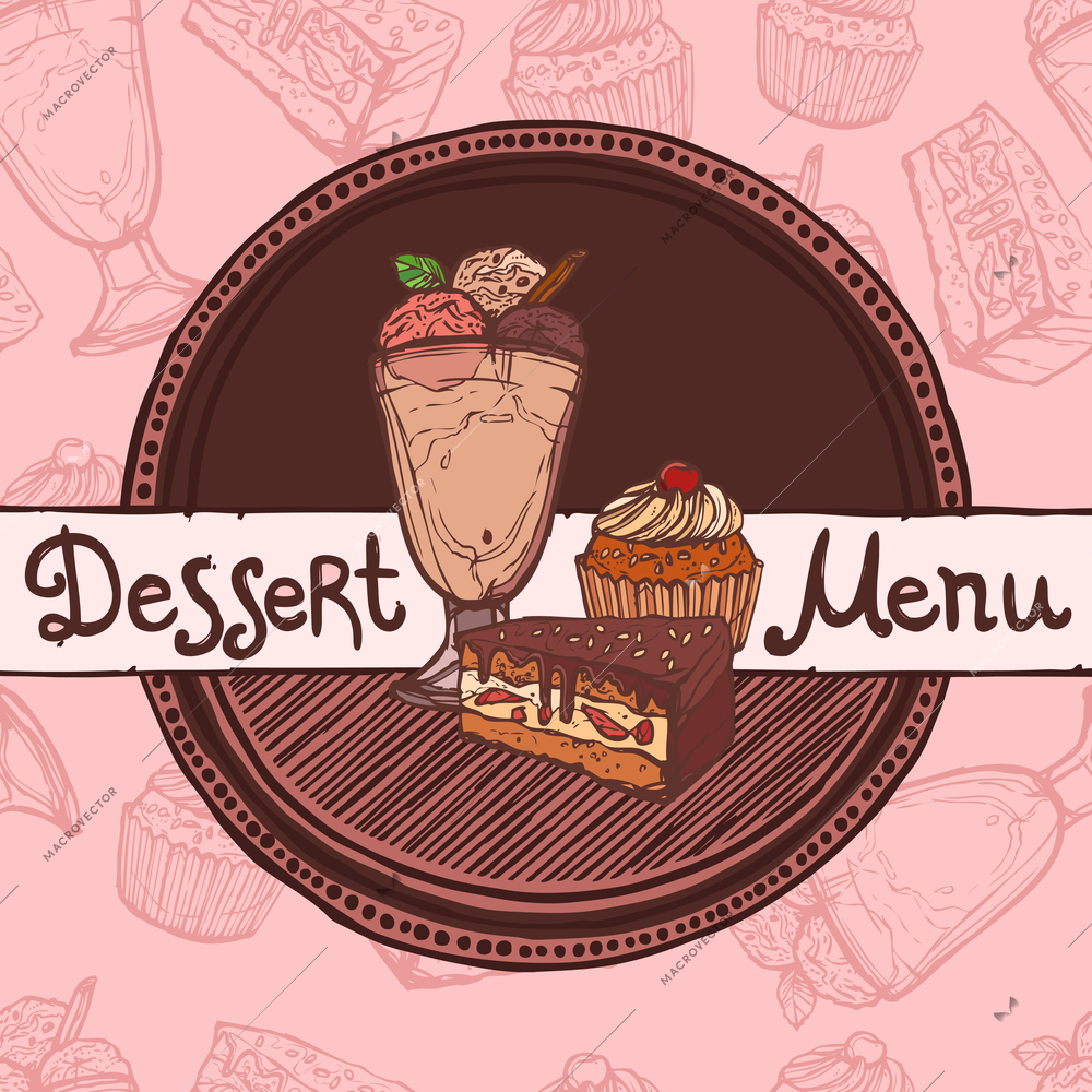 Restaurant cafe dessert sketch menu template with sweet cakes and ice cream vector illustration