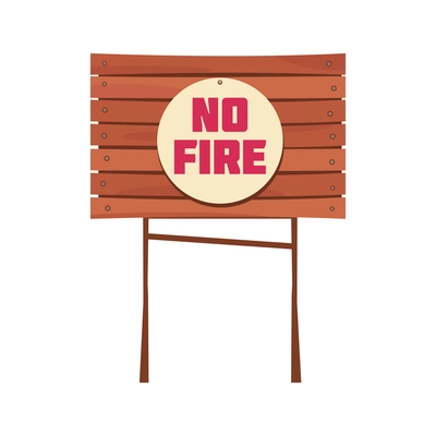 No fire warning on wooden sign board cartoon icon vector illustration