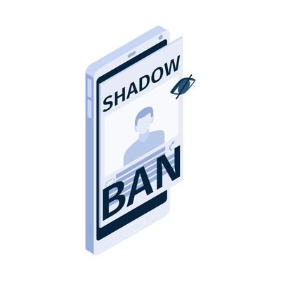 Shadow ban isometric icon with smartphone invisible account 3d vector illustration