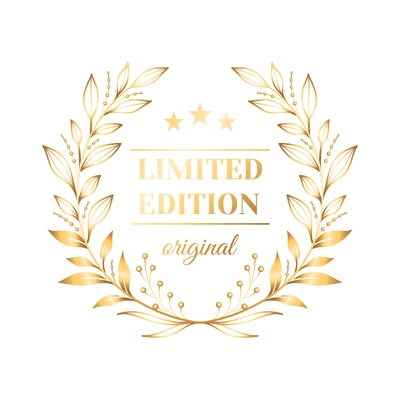 Realistic prize emblem for limited edition product with golden laurel wreath vector illustration