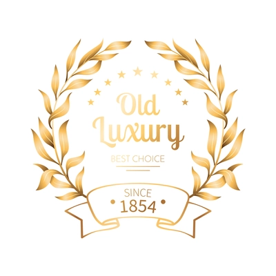 Best choice old luxury product emblem with golden laurel wreath and text realistic vector illustration