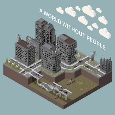 Post apocalypse isometric poster illustrated city landscape and transport without people vector illustration