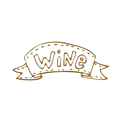 Wine composition with isolated image of hand drawn style ribbon with text on blank background vector illustration
