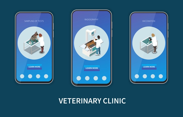 Veterinary clinic service 3 isometric mobile screens set with pets vaccination radiography diagnostic tests sampling vector illustration