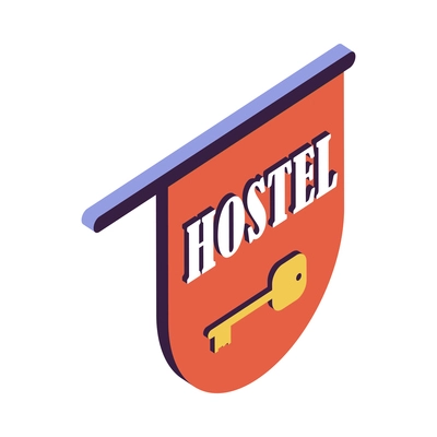 Hostel isometric composition with isolated image of hanging signboard on blank background vector illustration