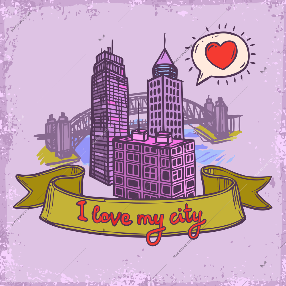 Sketch love my city city decorative background with modern office buildings and bridge vector illustration