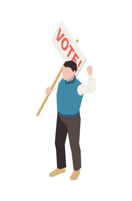Election voting agitation isometric icon with male character holding placard 3d vector illustration