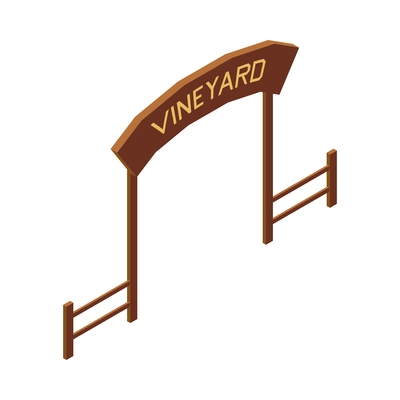 Vineyard entrance signboard and wooden gate isometric icon on white background vector illustration