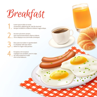 Breakfast food background with realistic coffee cup orange juice glass croissant fried eggs and with sausage vector illustration