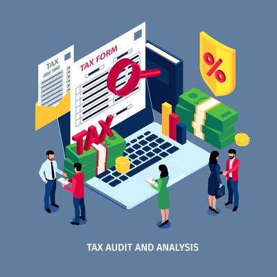 Tax audit and analysis color background with laptop tax form under magnifying glass bundles of banknotes isometric icons vector illustration