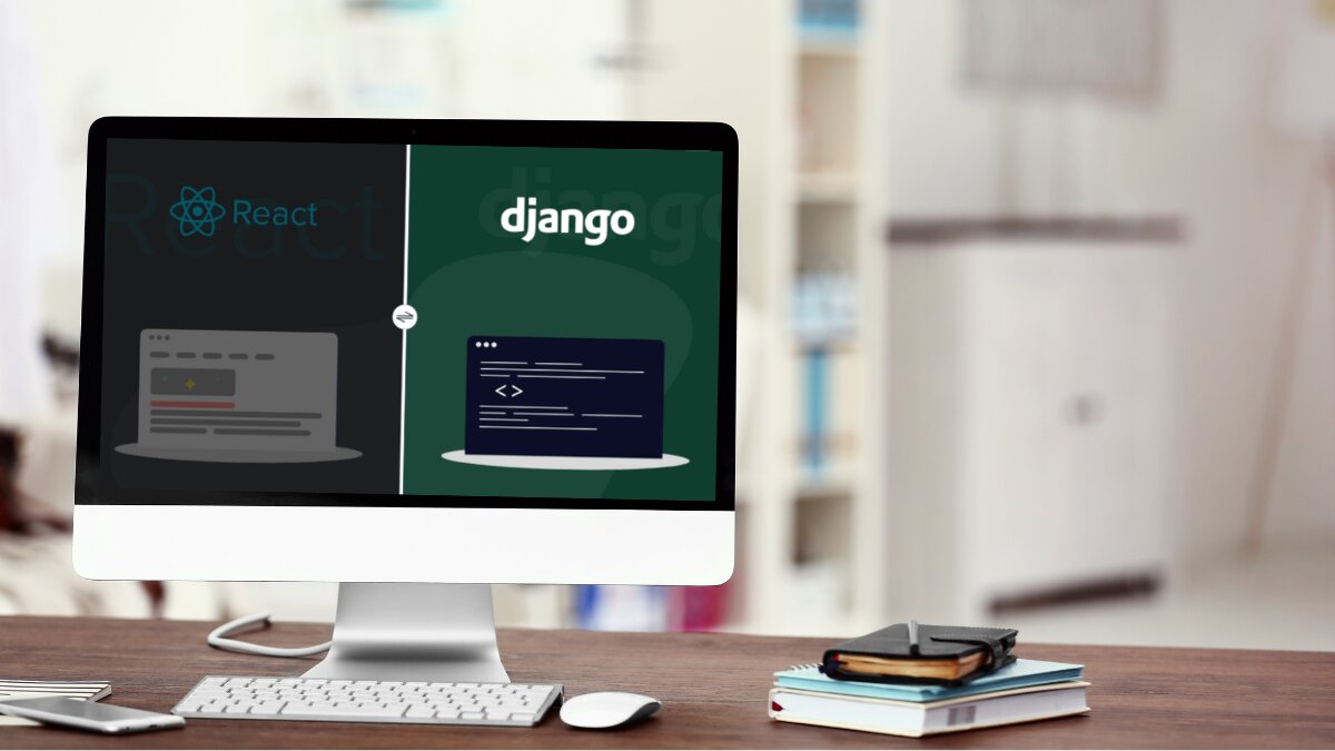 you should choose django or react?