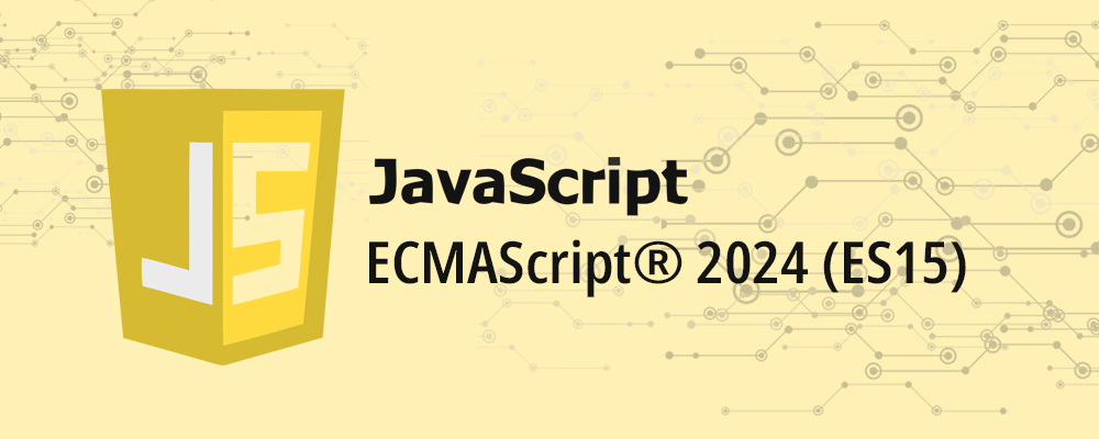 ECMAScript® 2024 (ES15) Release
