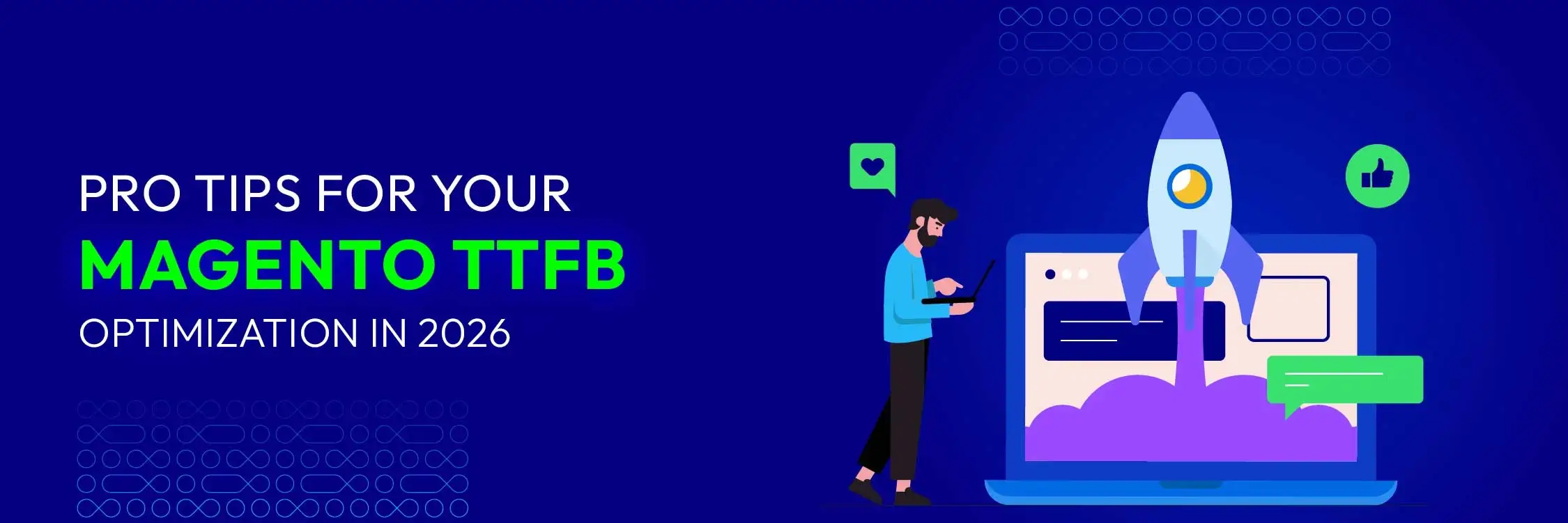 How to Optimize Magento TTFB: Pro Tips for 2026 