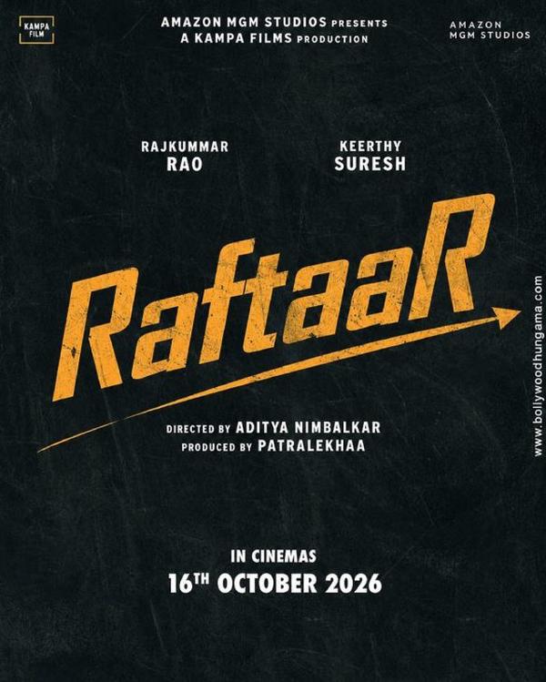 Raftaar movie starring Rajkummar Rao and Keerthy Suresh
