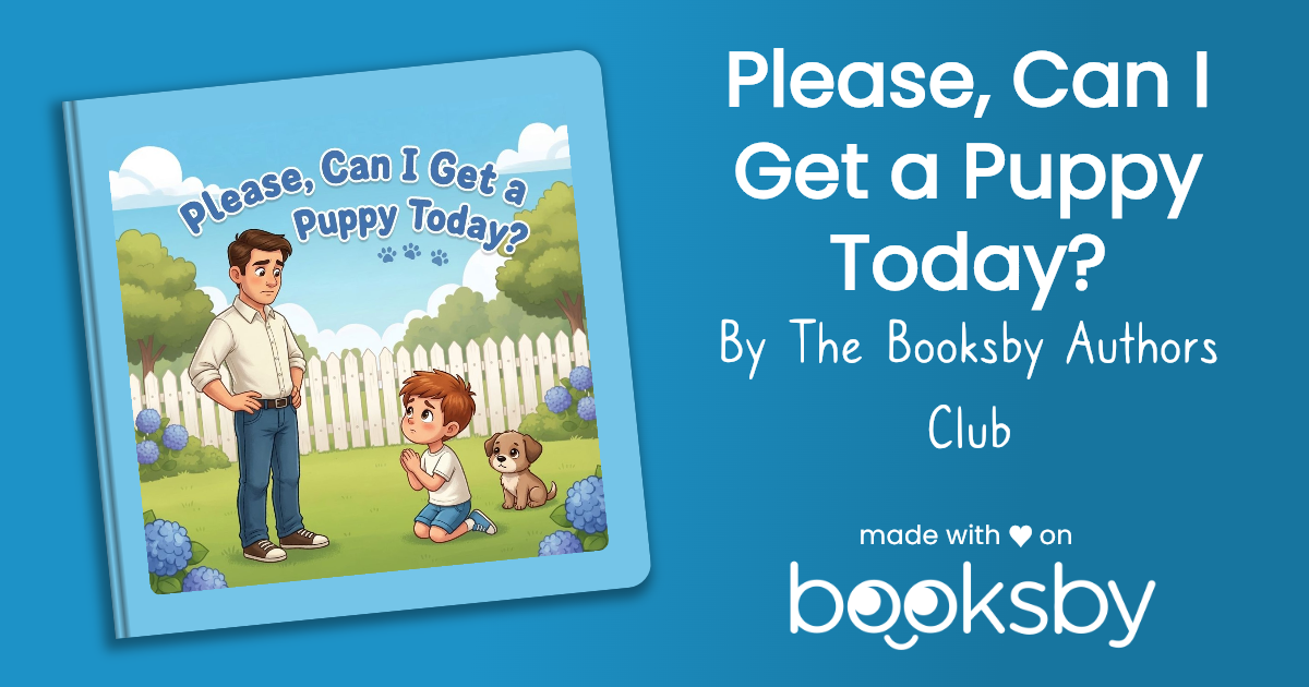 Cover image for Please, Can I Get a Puppy Today?