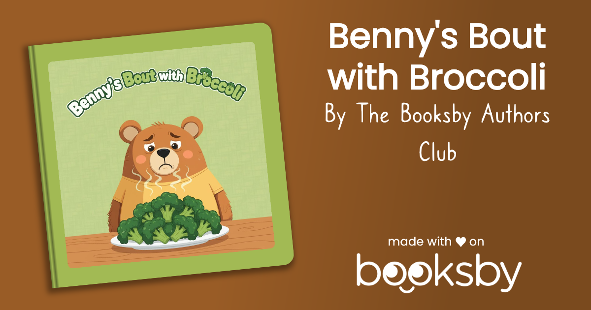 Cover image for Benny's Bout with Broccoli