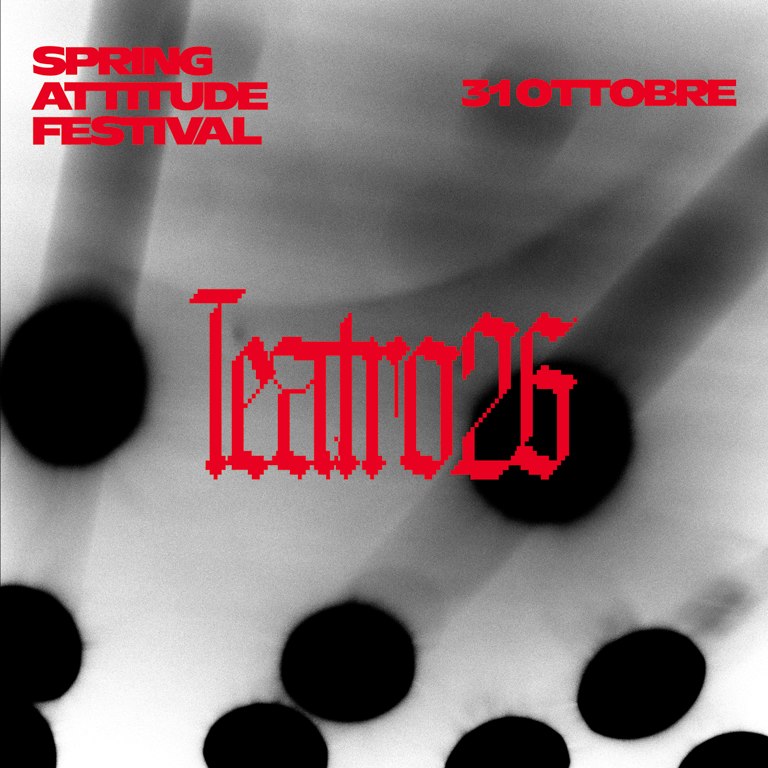 Spring Attitude pres. Teatro 26