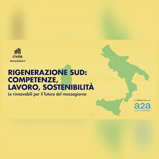 Rigenerazione sud: competenze, lavoro, sostenibilità