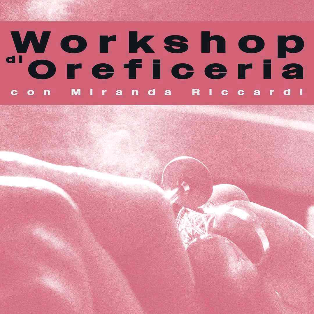 Workshop di Oreficeria - Mini corso di anelli