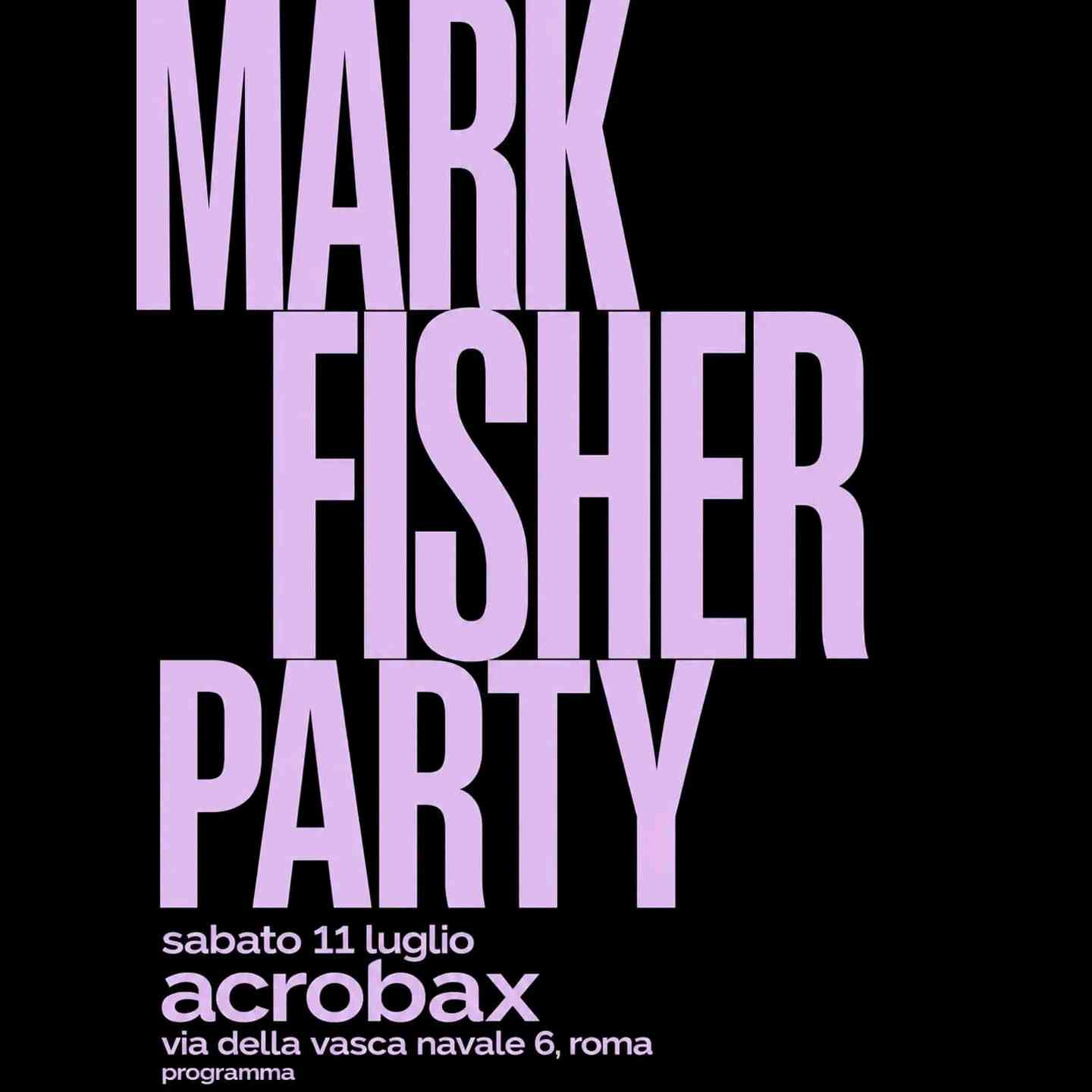 Mark Fisher Party