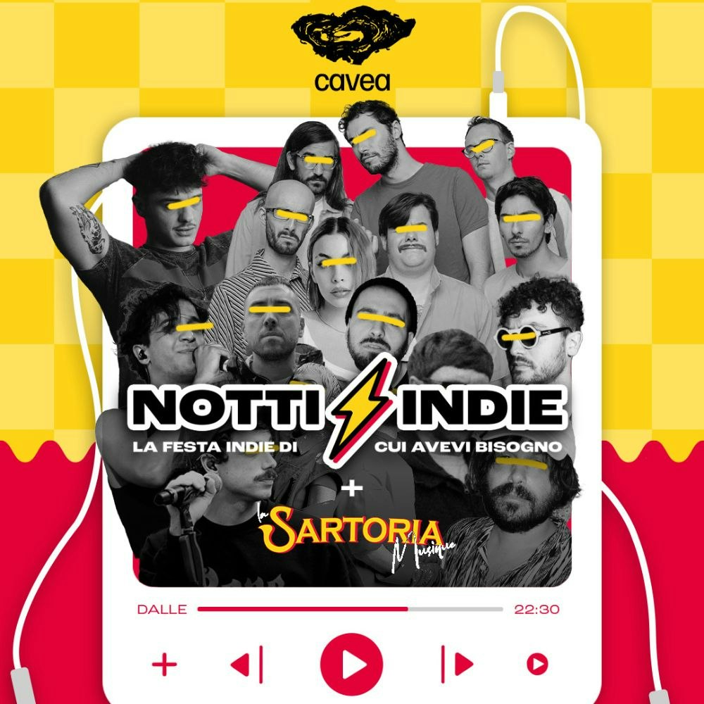 Notti Indie + La Sartoria Musique