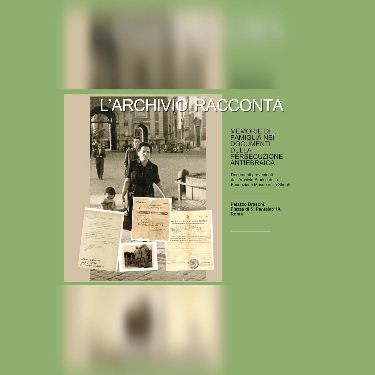 L’archivio racconta. Memorie di famiglia nei documenti della persecuzione antiebraica