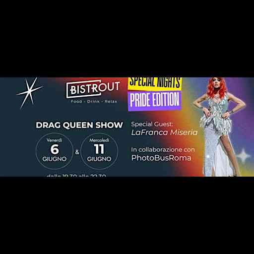 BistrOUT Special Nights - Pride Edition | Drag Queen Show