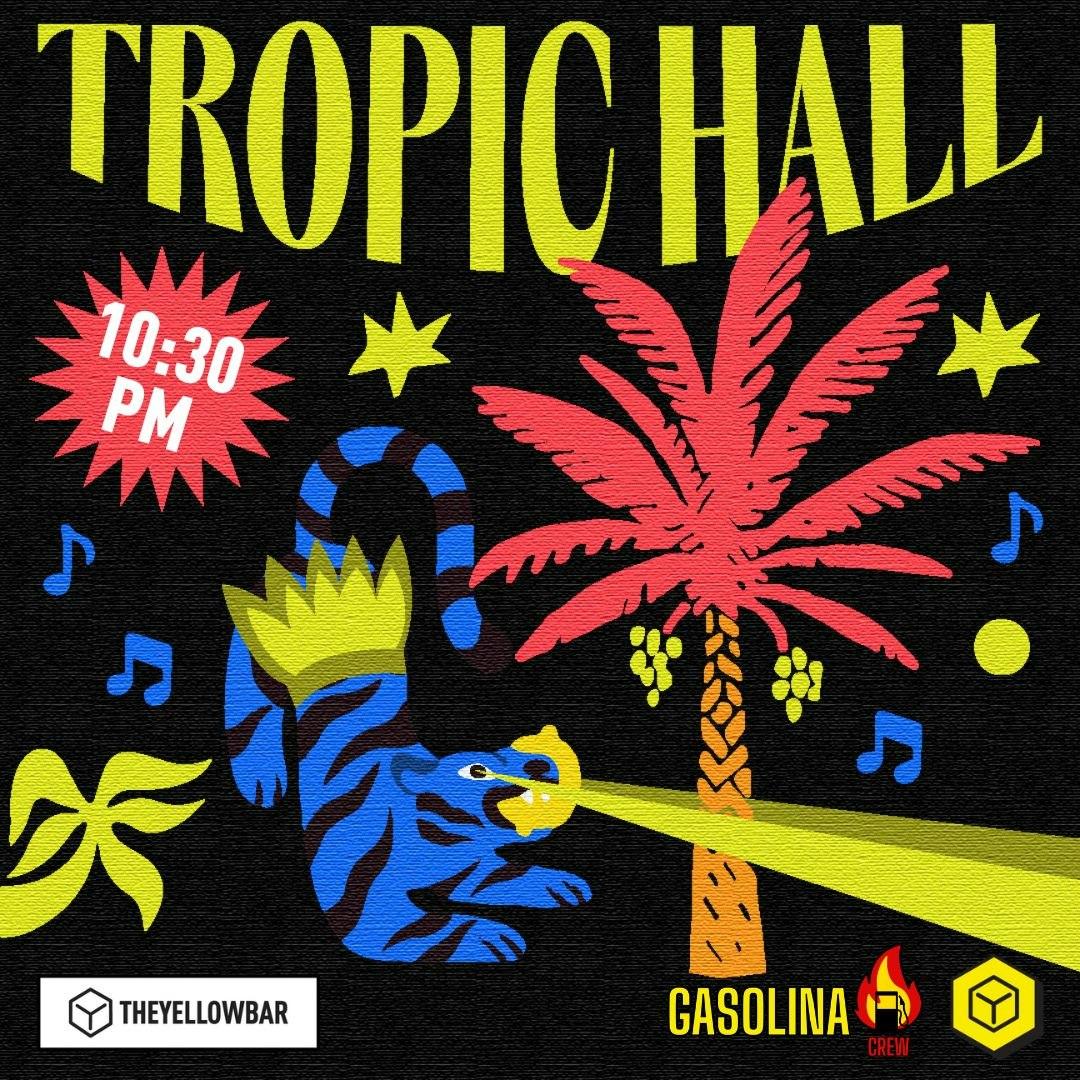 TROPIC-HALL x Gasolina Crew