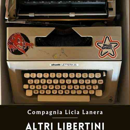 Altri Libertini - Compagnia Licia Lanera