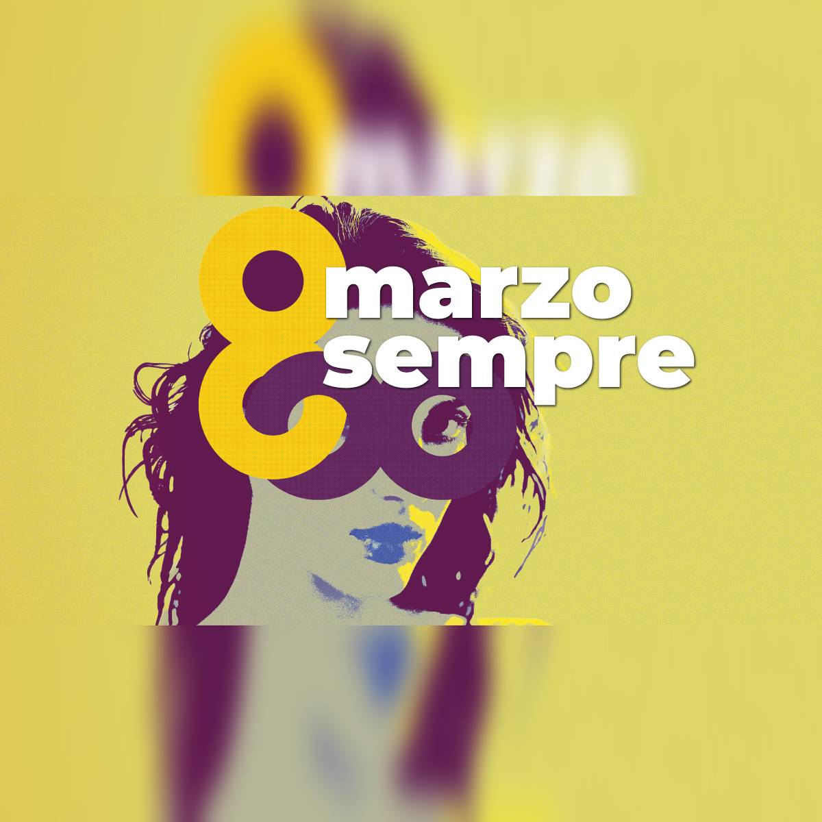 #8marzosempre - Giornata Internazionale della Donna