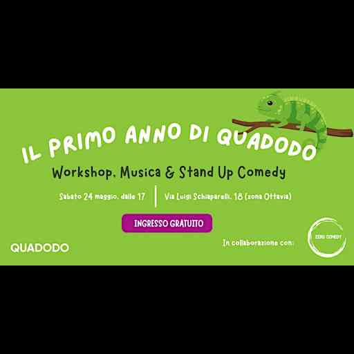 La festa di Quadodo: Workshop, Musica & Stand Up Comedy