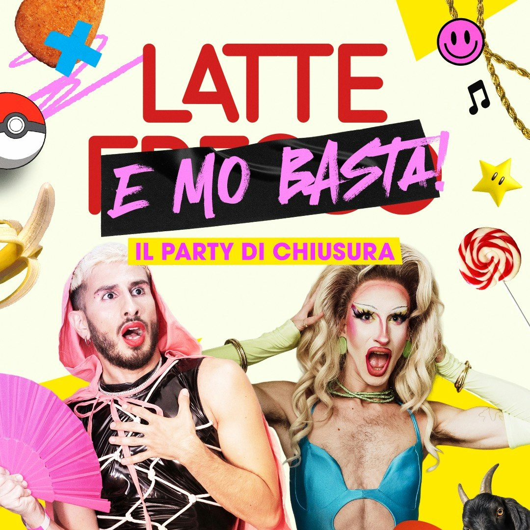LATTE E MO BASTA! - Il party di chiusura.