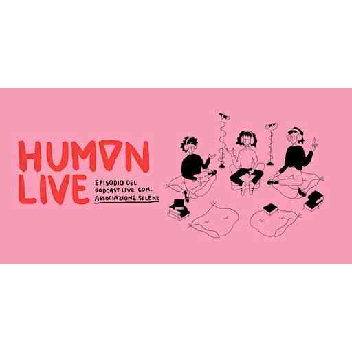 hum∇n live con Associazione Selene